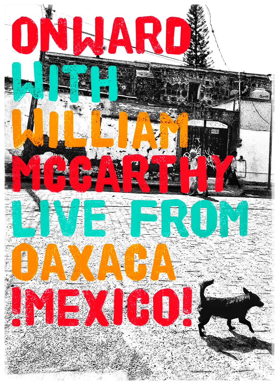 Live and direct from Oaxaca, Mexico